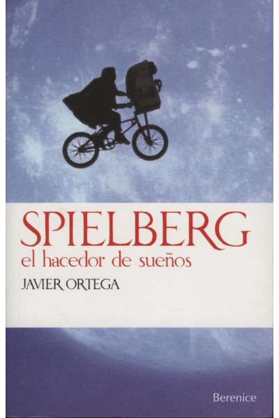 SPIELBERG EL HACEDOR DE SUEÑOS
