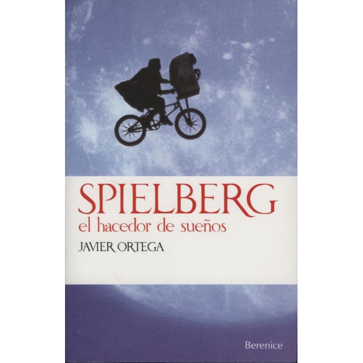 SPIELBERG EL HACEDOR DE SUEÑOS