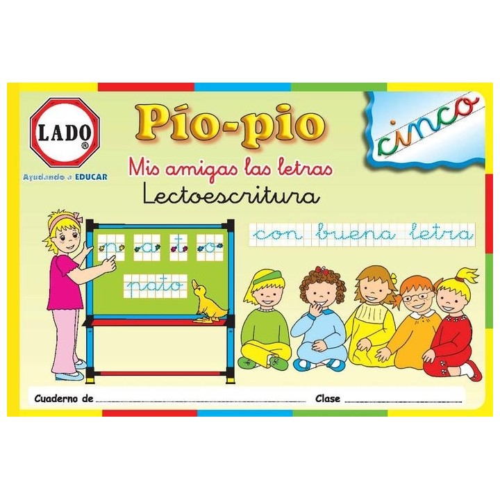 PIO PIO MIS AMIGAS LAS LETRAS 5 LECTOESCRITURA ED INFANTIL