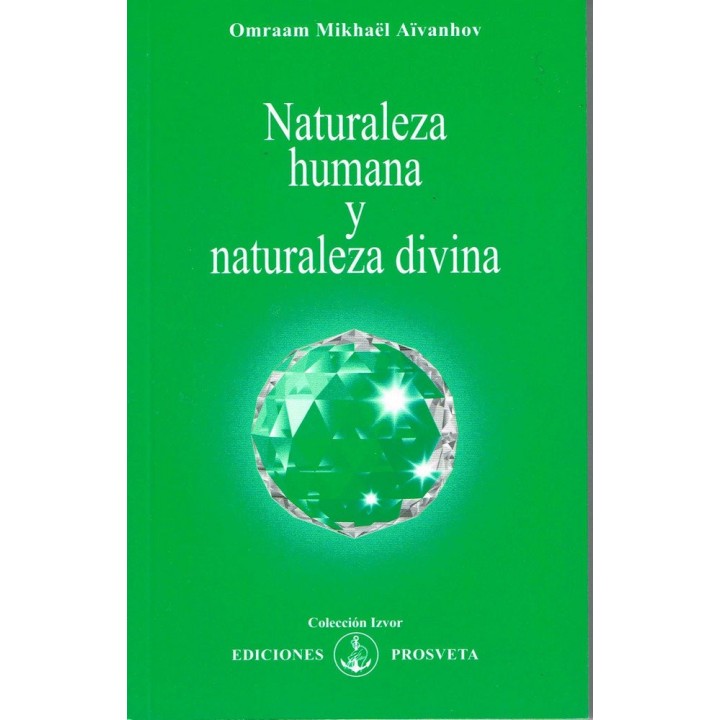 NATURALEZA HUMANA, NATURALEZA DIVINA