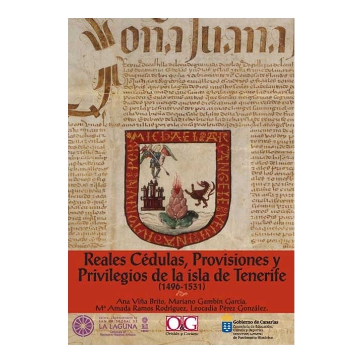 REALES CEDULAS PROVISIONES Y PRIVILEGIOS ISLA DE TENERIFE