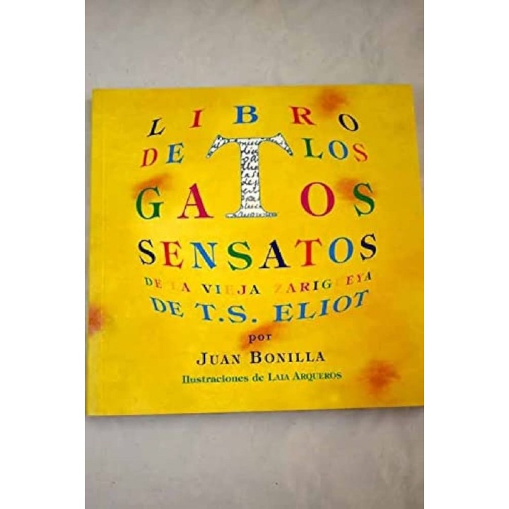 LIBRO DE LOS GATOS SENSATOS DE LA VIEJA ZARIGUEYA DE T. S. E