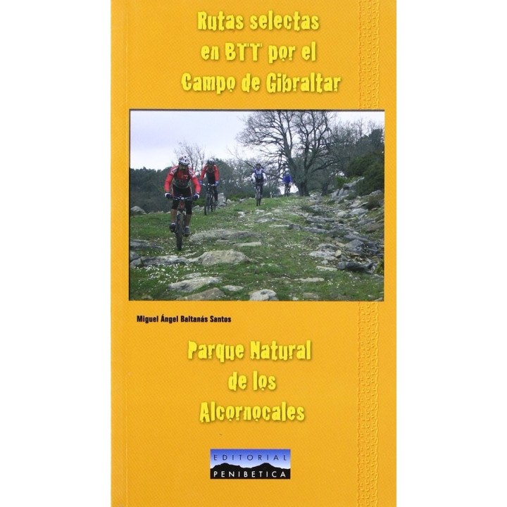 RUTAS SELECTAS POR EL CAMPO DE GIBRALTAR