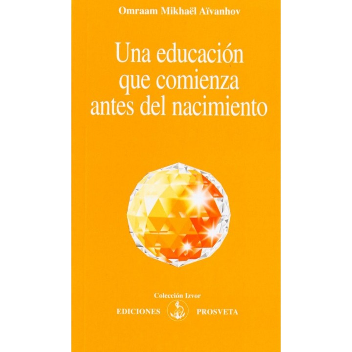 UNA EDUCACION QUE COMIENZA ANTES DEL NACIMIENTO