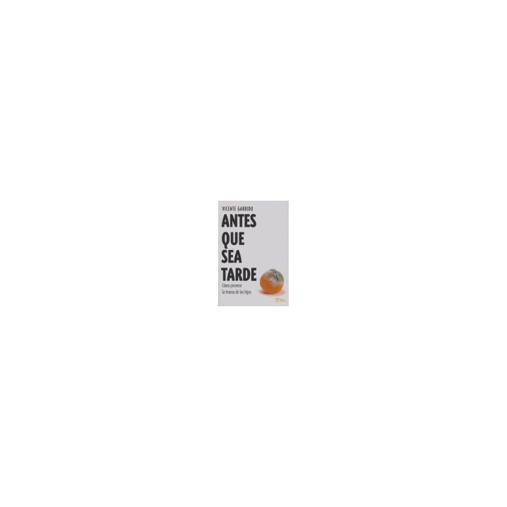 ANTES QUE SEA TARDE