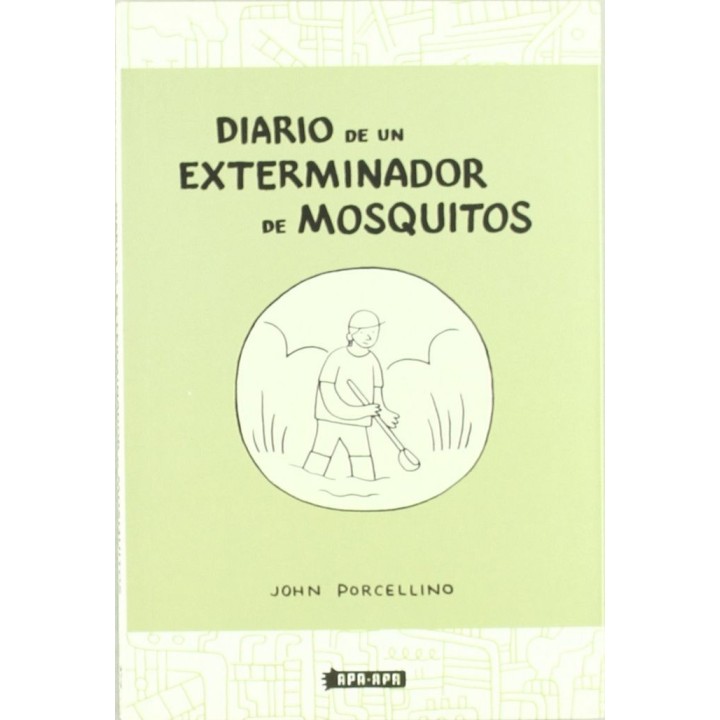 DIARIO DE UN EXTERMINADOR DE MOSQUITOS