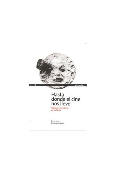 HASTA DONDE EL CINE NOS LLEVE