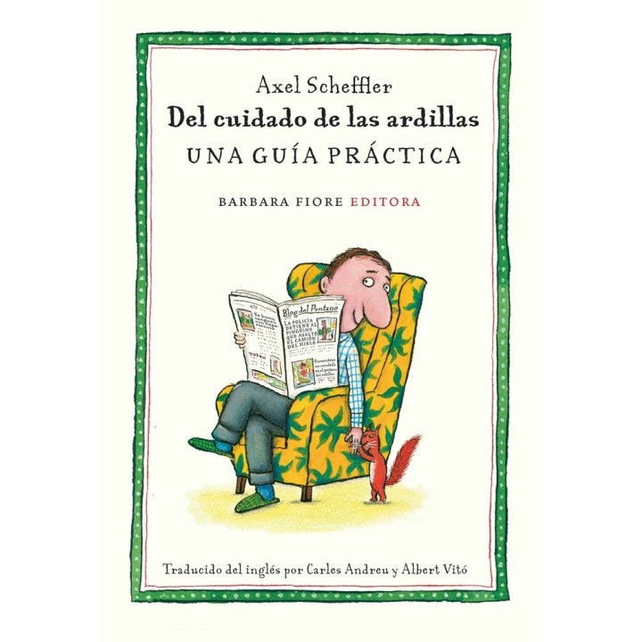 DEL CUIDADO DE LAS ARDILLAS