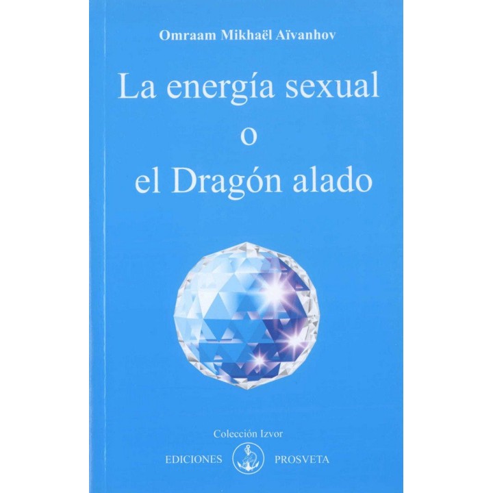 LA ENERGIA SEXUAL O EL DRAGON ALADO