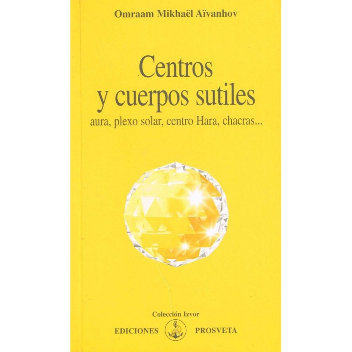 CENTROS Y CUERPOS SUTILES