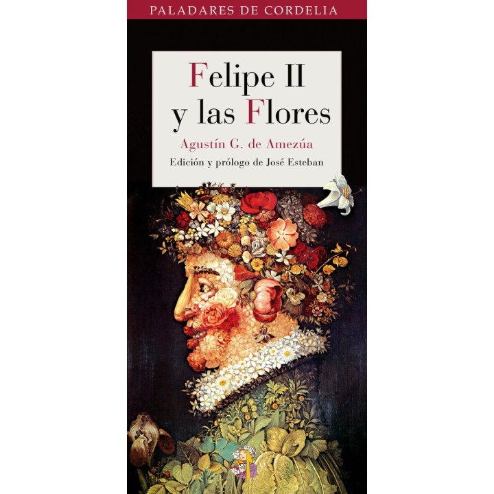 FELIPE II Y LAS FLORES
