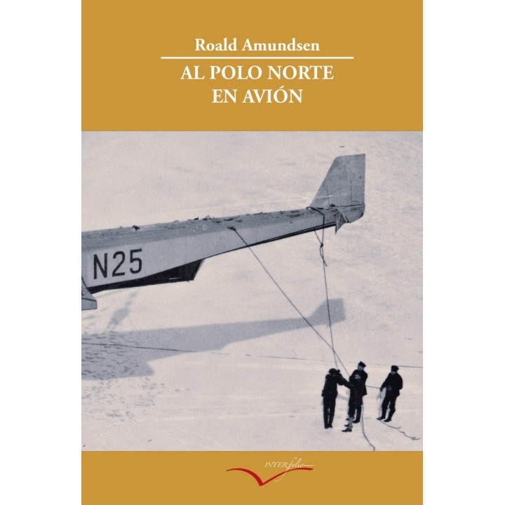 AL POLO NORTE EN AVION