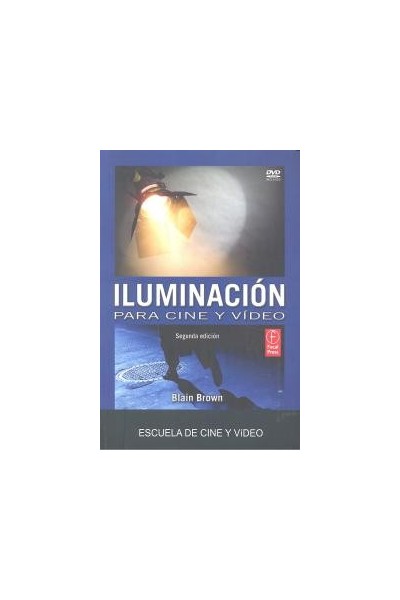 ILUMINACION PARA CINE Y VIDEO 2ªED