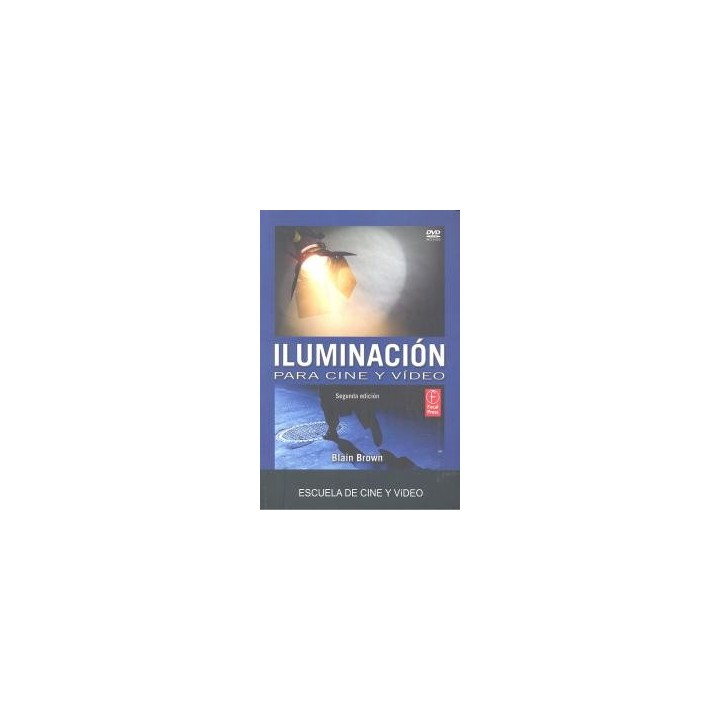 ILUMINACION PARA CINE Y VIDEO 2ªED
