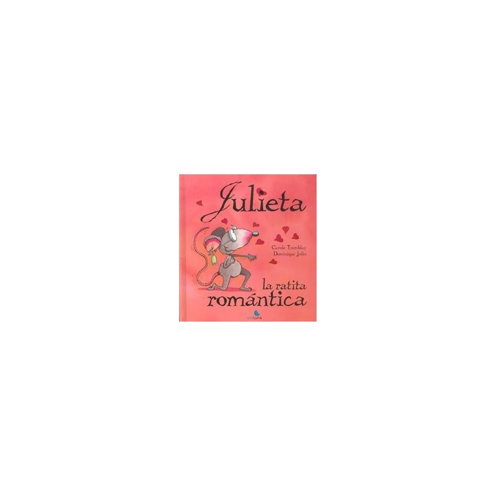 JULIETA LA RATITA ROMANTICA