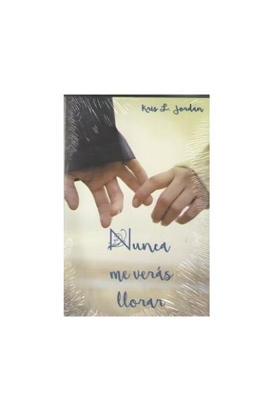 NUNCA ME VERAS LLORAR