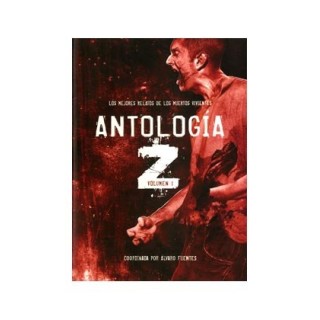 ANTOLOGIA Z 1 LOS MEJORES RELATOS DE MUERTOS VIVIEN