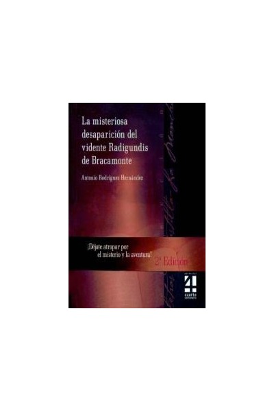 MISTERIOSA DESAPARICION DEL VIDENTE RADIGUNDIS DE BRACAMONTE