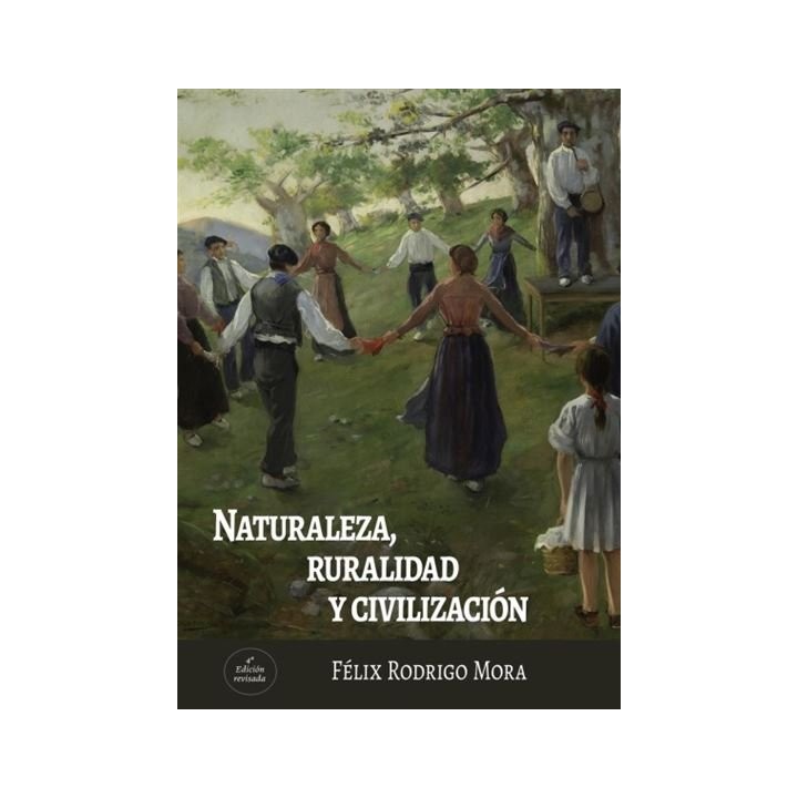 NATURALEZA RURALIDAD Y CIVILIZACION
