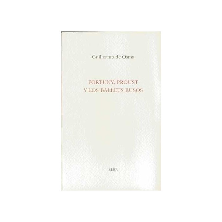 FORTUNY PROUST Y LOS BALETS RUSOS