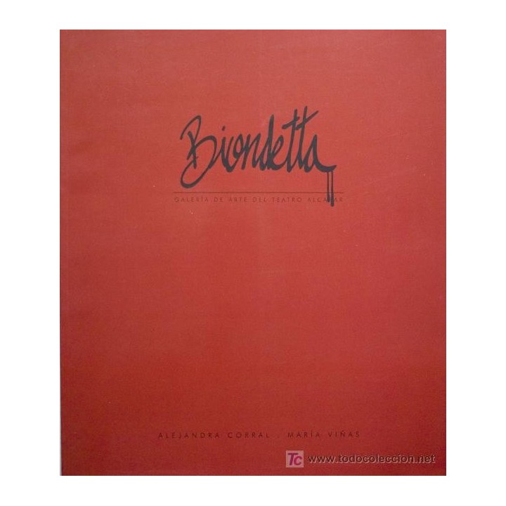 BIONDETTA: GALERIA DE ARTE DEL TEATRO ALCAZÁR.