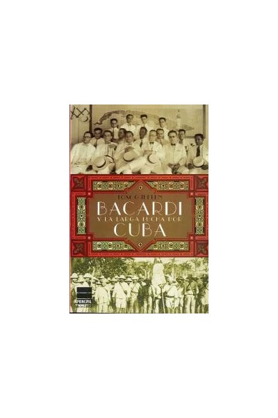 BARCADI Y LA LARGA LUCHA POR CUBA