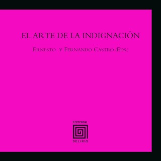 ARTE DE LA INDIGNACION,EL