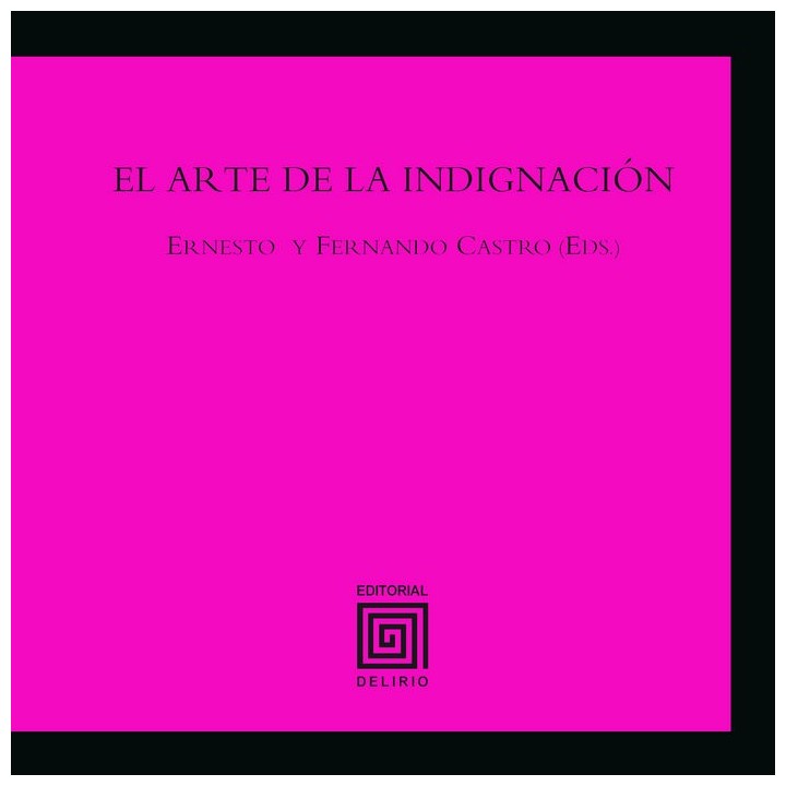 ARTE DE LA INDIGNACION,EL