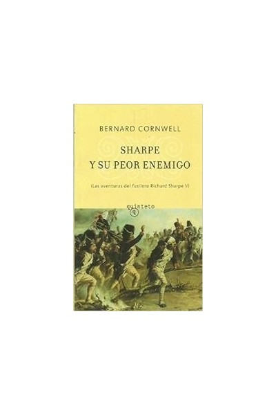Sharpe y su peor enemigo. Richard Sharpe y la defensa de Portugal, Navidad de 1812