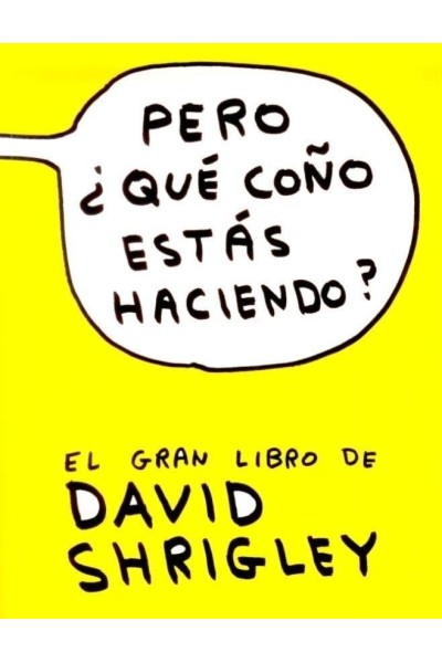 PERO QUE COÑO ESTAS HACIENDO