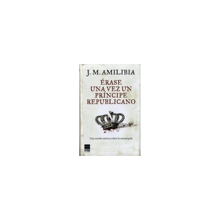 ERASE UNA VEZ UN PRINCIPE REPUBLICANO