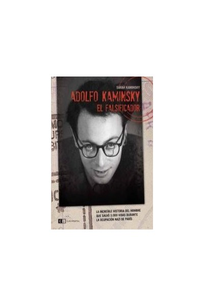 ADOLFO KAMINSKY EL FALSIFICADOR