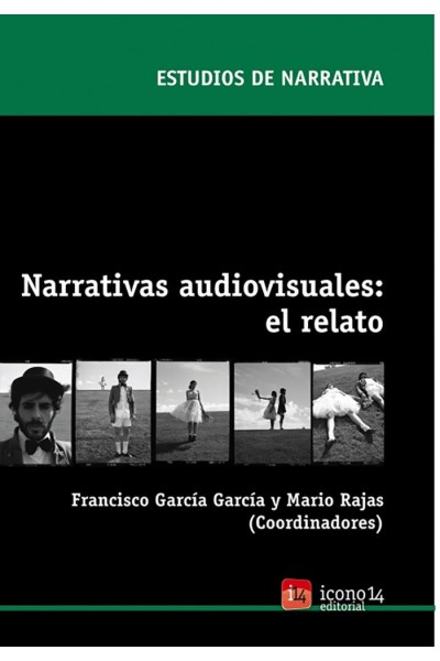 NARRATIVAS AUDIOVISUALES EL RELATO