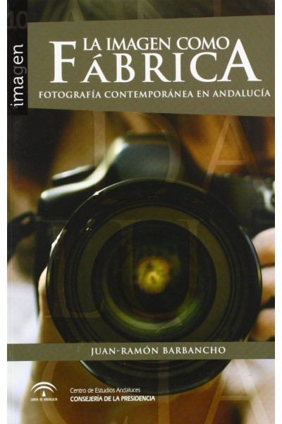 IMAGEN COMO FABRICA,LA