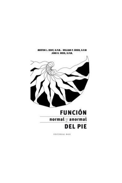 FUNCION NORMAL Y ANORMAL DEL PIE