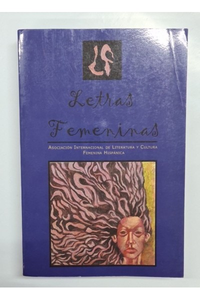 LETRAS FEMENINAS. Asociación Internacional de Literatura y Cultura Femenina Hispanica