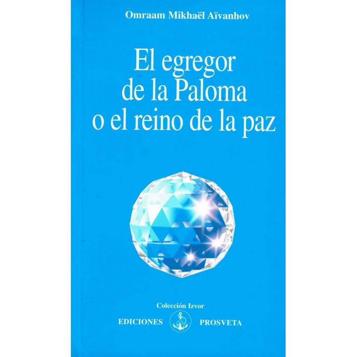 EL EGREGOR DE LA PALOMA