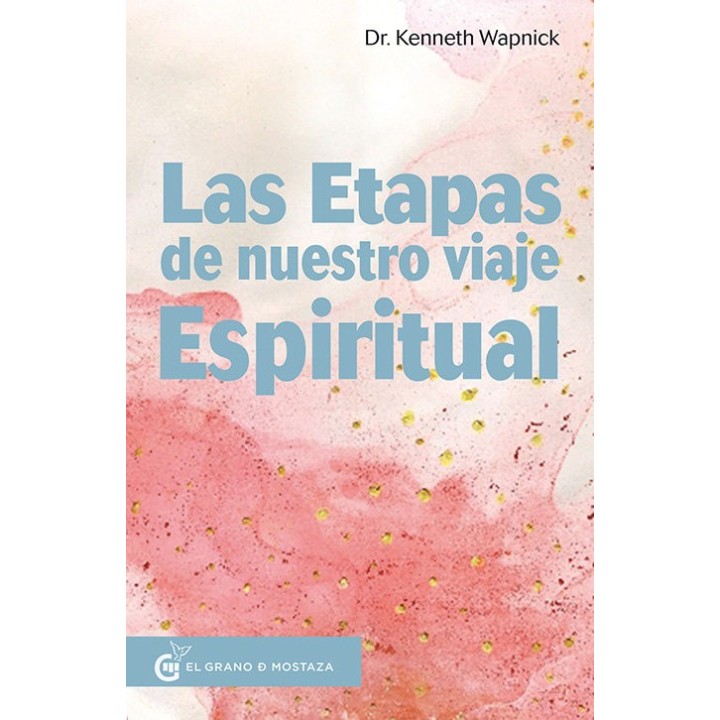 ETAPAS DE NUESTRO VIAJE ESPIRITUAL,LAS