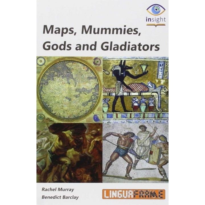 MAPS MUMMIES GODS AND GLADIATORS