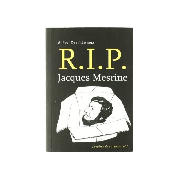 RIP JACQUES MESRINE