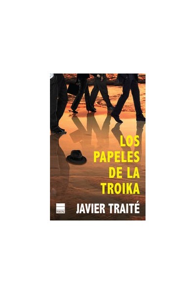 PAPELES DE LA TROIKA,LOS