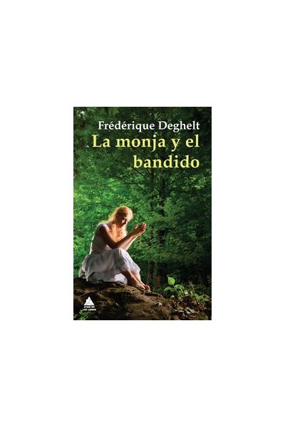 MONJA Y EL BANDIDO,LA