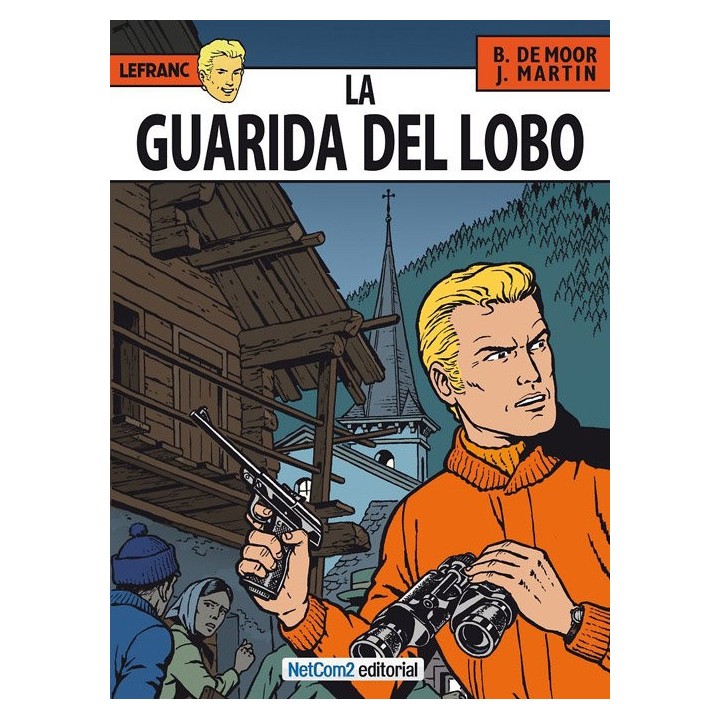 LEFRANC 4 LA GUARIDA DEL LOBO