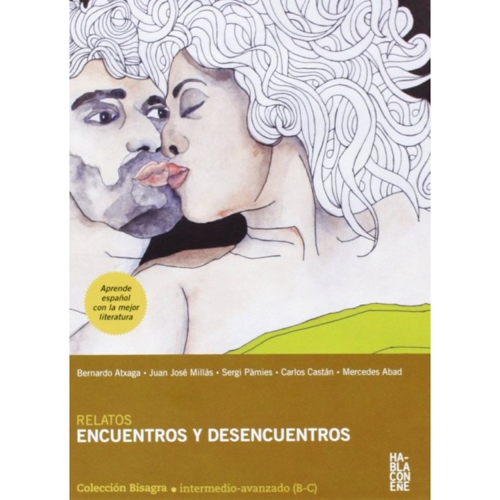 RELATOS DE ENCUENTROS Y DESENCUENTROS (LIBRO+CD+ACTIVIDADES)