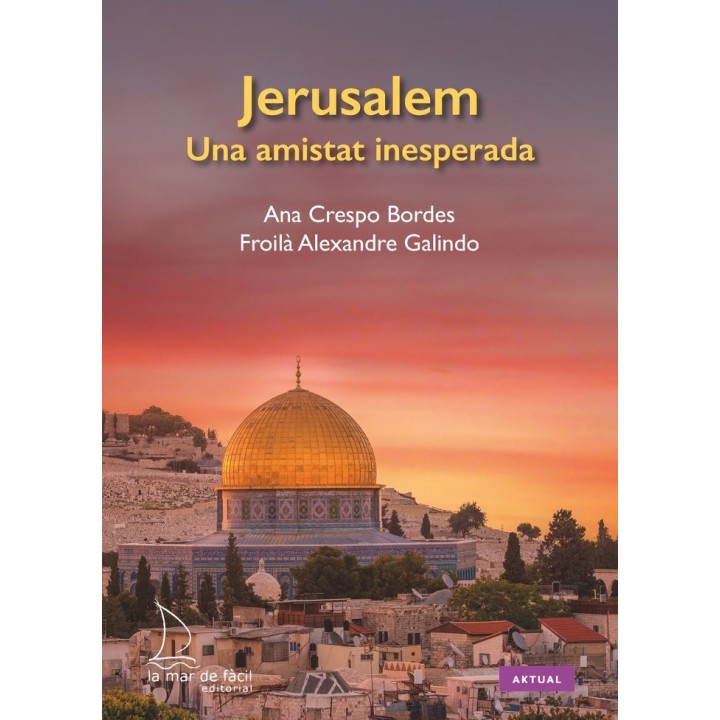 JERUSALEM, UNA AMISTAT INESPERADA