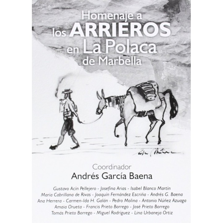 HOMENAJE A LOS ARRIEROS EN LA POLACA DE MARBELLA