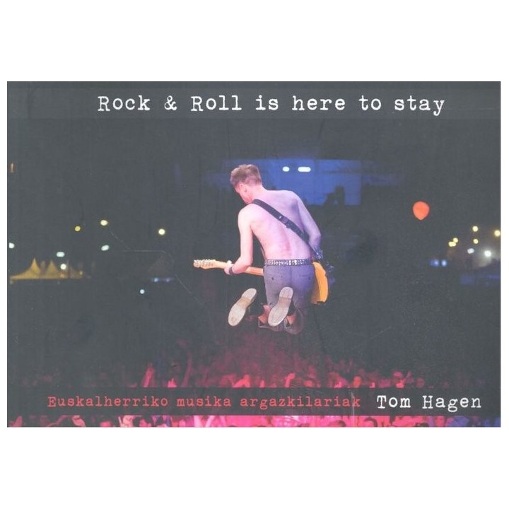 ROCK&ROLL IS HERE TO STAY