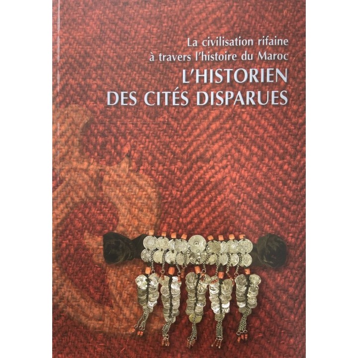 LHISTORIEN DES CITES DISPARUES
