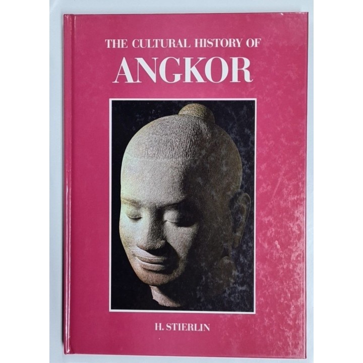 THE CULTURAL HISTORY OF ANGKOR