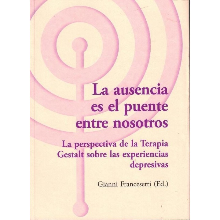 AUSENCIA ES EL PUENTE ENTRE NOSOTROS,LA